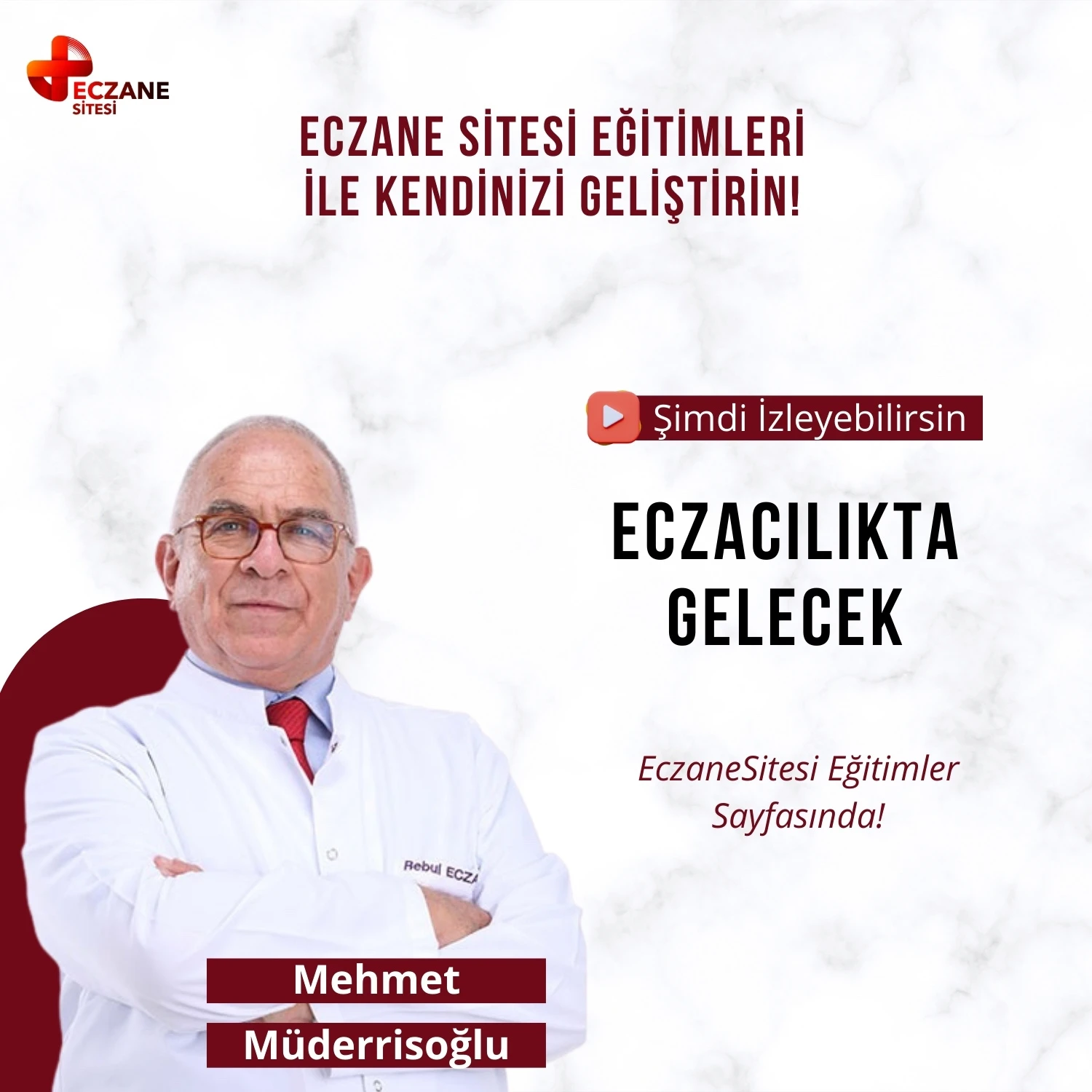 Eczacılıkta Gelecek - Mehmet Müderrisoğlu