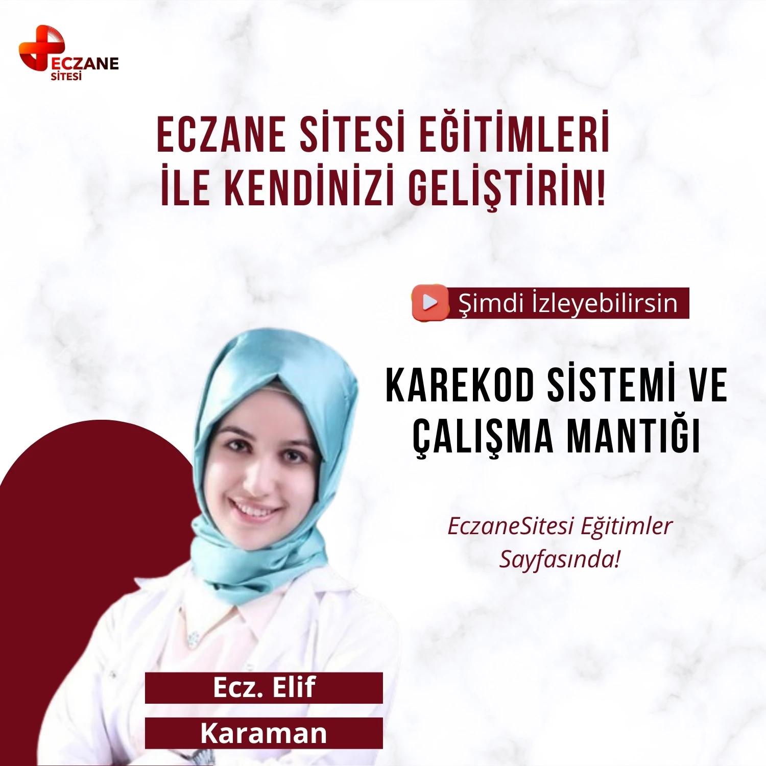 Ecz  Elif Karaman Karekod sistemi ve çalışma mantığı