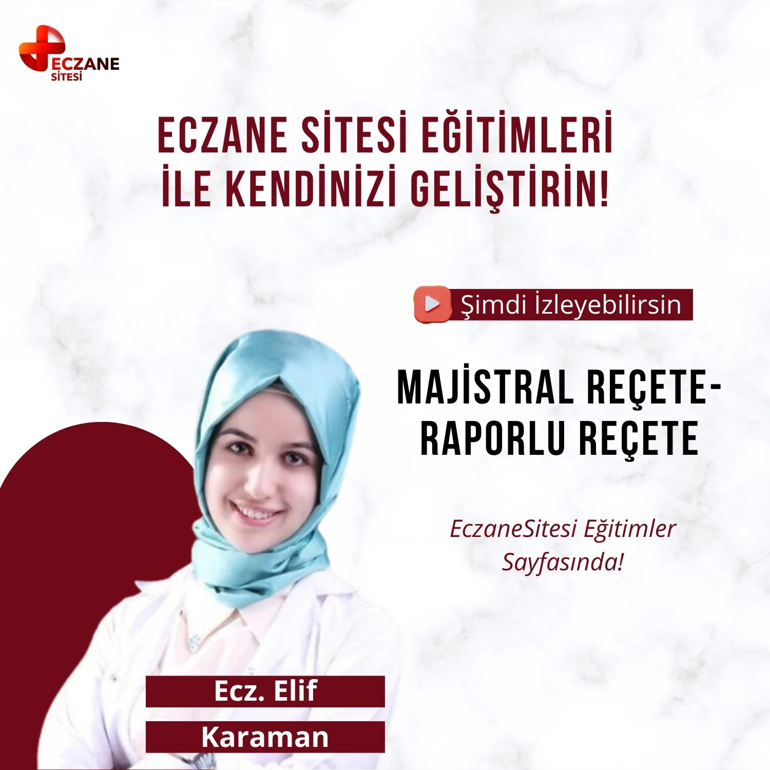 Ecz  Elif Karaman Majistral Reçete-Raporlu Reçete