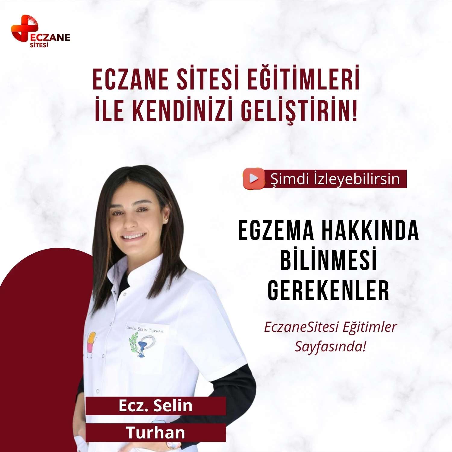 Ecz. Selin Turhan Egzema Hakkında Bilinmesi Gerekenler